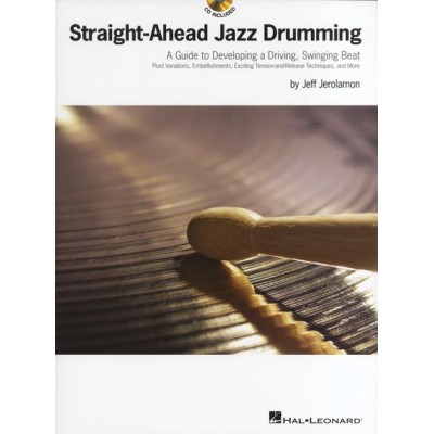 Straight-Ahead Jazz Drumming Jeff Jerolamon